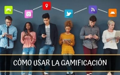 Gamificación. Aumenta tu rentabilidad con dinámicas de juegos