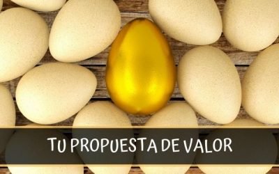 Multiplica tus ventas definiendo tu Propuesta de Valor