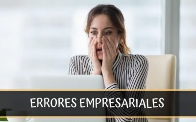 10 errores empresariales fáciles de evitar por los pequeños negocios